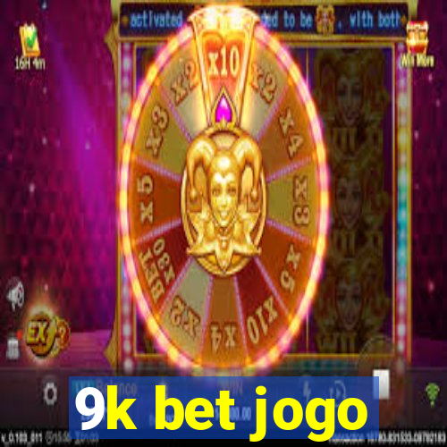 9k bet jogo